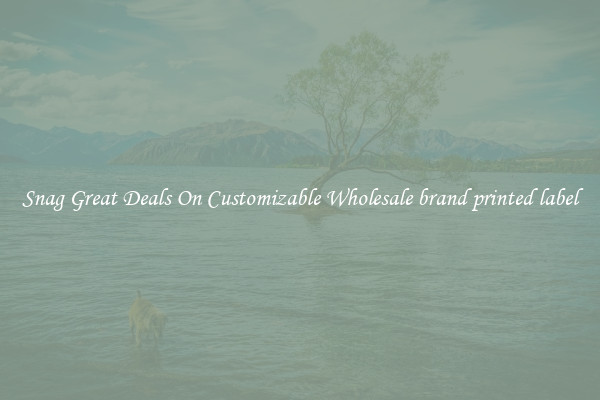 Snag Great Deals On Customizable Wholesale brand printed label