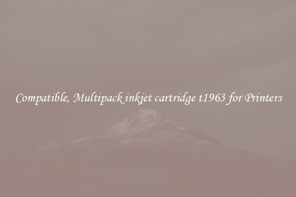 Compatible, Multipack inkjet cartridge t1963 for Printers