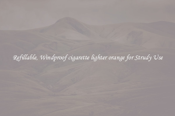 Refillable, Windproof cigarette lighter orange for Strudy Use