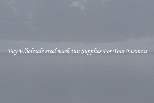 Buy Wholesale steel mash tun Supplies For Your Business