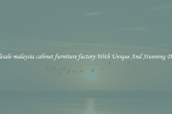 Wholesale malaysia cabinet furniture factory With Unique And Stunning Designs
