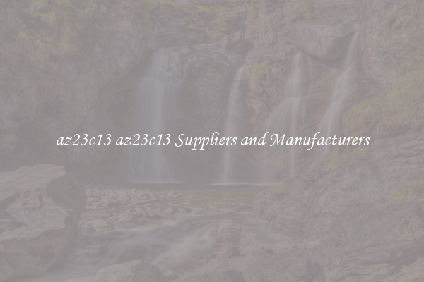 az23c13 az23c13 Suppliers and Manufacturers