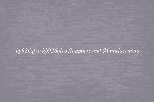 kb926qfco kb926qfco Suppliers and Manufacturers