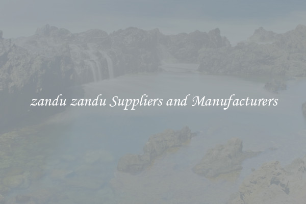 zandu zandu Suppliers and Manufacturers